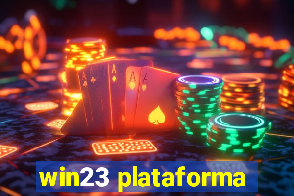 win23 plataforma